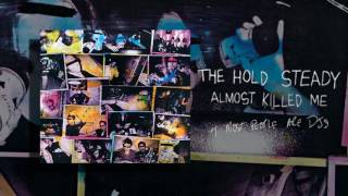 The Hold Steady - Almost Killed Me [Deluxe Full Album]