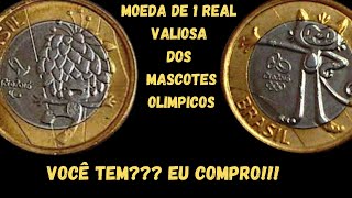 Voc tem moedas de 1 real valiosas dos mascotes das olimpadas? Compro elas de voc! Pago a vista!