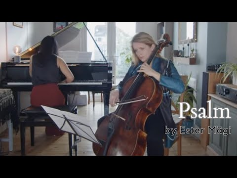 Tuach & Misumi -  Ester Mägi: Psalm (cello & piano)