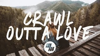 Illenium - Crawl Outta Love (Lyrics / Lyric Video) ft. Annika Wells