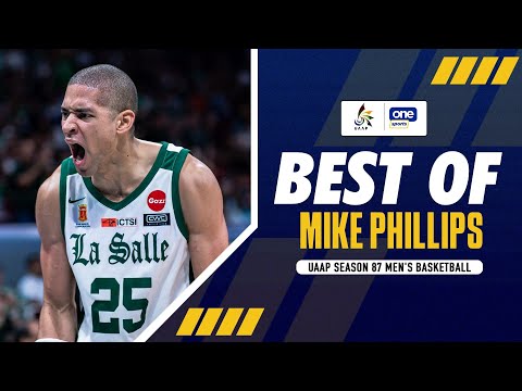 BEST OF MIKE PHILLIPS | UAAP SEASON 87 MEN’S BASKETBALL