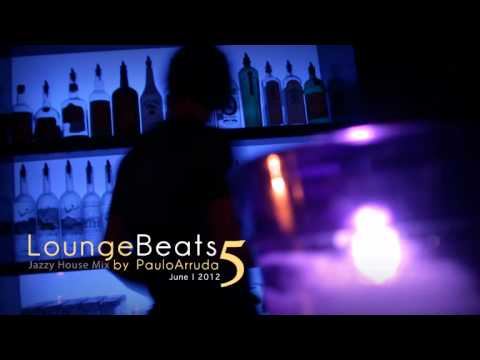 DJ Paulo Arruda - Lounge Beats 5 | Deep & Jazz