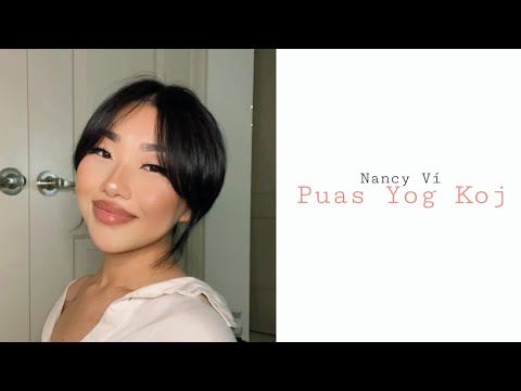 Puas Yog Koj - Nancy Ví