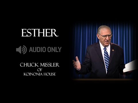 ESTHER (5 of 6) - Chuck Missler