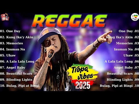 2025 Tagalog Reggae Mix 😘 One Day, Kung Ika'y Akin, Memories,..💎 Timeless Pinoy Reggae Songs