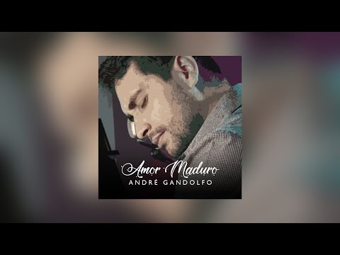 Amor Maduro - André Gandolfo