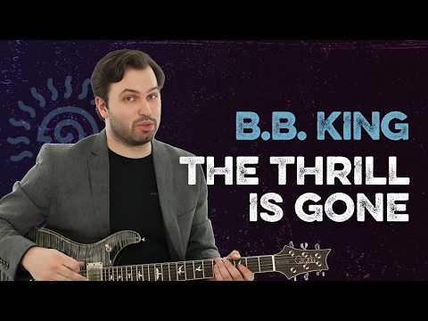 How to Play BB King's 'The Thrill Is Gone' with Seth Rosenbloom | TrueFire Song Lesson