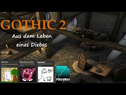 LIVESTREAM Gothic 2 DNdR 'Aus dem Leben eines Diebes' #06 | Aus der Stadt entkommen!