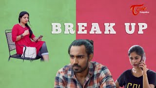 Break Up | Latest Telugu Short Film 2020 | By Radhika Konda