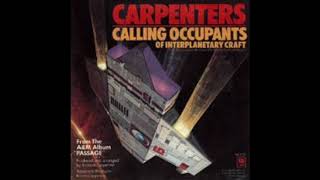 Calling Occupants Of Interplanetary Craft [Single Edit] / Carpenters