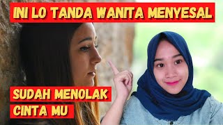 Download lagu 10 Tanda Wanita Menyesal Sudah Menolak Cinta Pria mp3