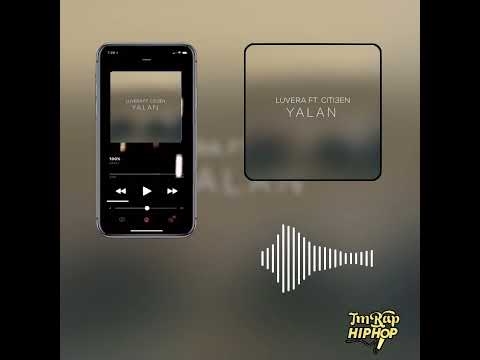 Luvera ft Citi3en - Yalan (TmRap-HipHop)