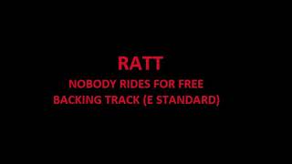 Nobody Rides For Free - RATT (Guitar Backing Track, E Standard)