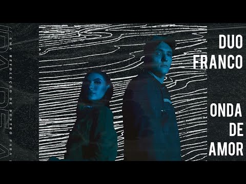 Onda de Amor | Duo Franco