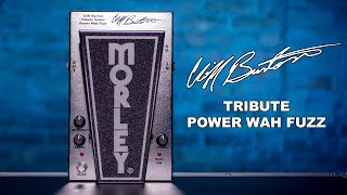 Morley Cliff Burton Tribute Power Wah Fuzz Pedal