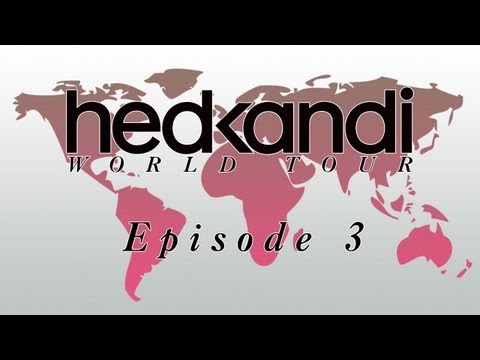 The Hed Kandi World Tour - Episode 3: Amsterdam