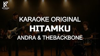 Download lagu HITAMKU - ANDRA & THE BACKBONE | KARAOKE ORIGINAL mp3