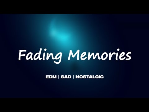 D-Pulse - Fading Memories (Official Music Video) | Sad EDM, Childhood Nostalgia