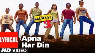 Lyrical: Apna Har Din Aise Jiyo   Golmaal 3  Ajay 