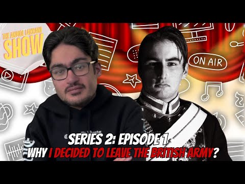 S2, EP1: Peter Ellis: Why I Decided To LEAVE The British Army? | The Anmol Lakhani Show