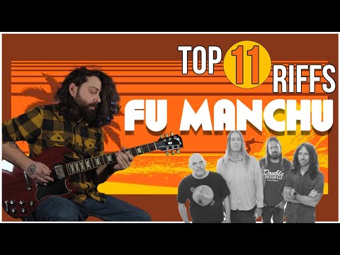 Fu Manchu – Top 11 Riffs (No Talking) | Stoner Rock