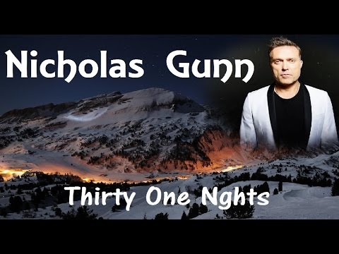 NICHOLAS GUNN + Thirty One Nights