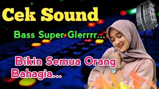 Download lagu CEK SOUND DANGDUT KALEM BASS GLERRR BIKIN SEMUA ORANG BAHAGIA mp3