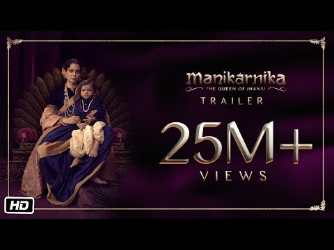 Manikarnika: The Queen Of Jhansi (2019) Official Trailer