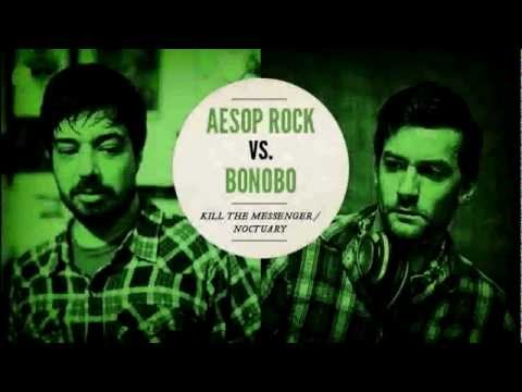 Aesop Rock vs. Bonobo 