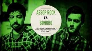 Aesop Rock vs. Bonobo 