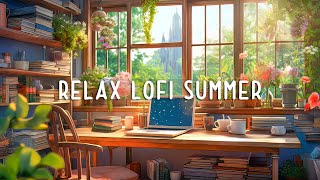 Summer Lofi ~ Lofi hip hop beats playlist for study/ work / relax / aesthetic | Study Music