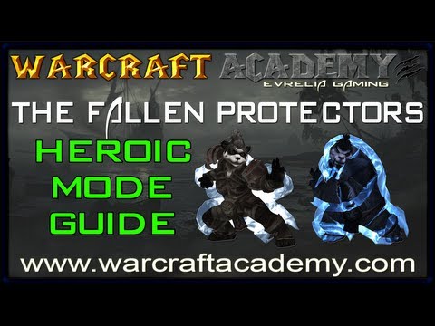 Fallen Protectors Heroic Guide - Siege of Orgrimmar - Warcraft Academy