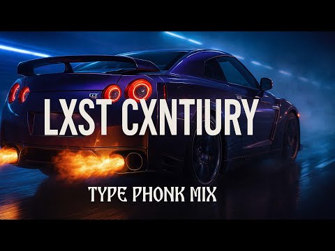 1 HOUR MIDNIGHT DRIVE PHONK RADIO PLAYLIST 2025 | LXST CXNTURY TYPE MIX