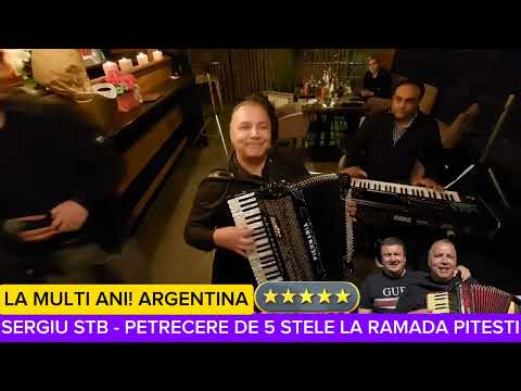 SERGIU STB - PETRECERE DE 5 STELE LA RAMADA PITESTI - LA MULTI ANI! ARGENTINA
