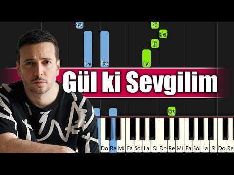 Oğuzhan Koç - Gül ki Sevgilim - Akorlu Kolay Piyano