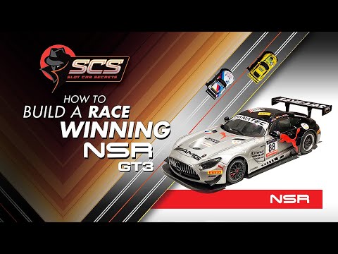 NSR GT3 Tutorial, Tips & Tricks to build a race winning Slot Car