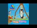 Homenzinho Torto Remake