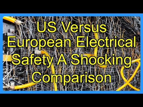 US Versus European Electrical Safety A Shocking Comparison