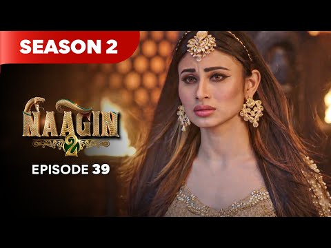 Naagin Drama Serial | Season 2 | EPISODE 39 | Best Drama 2025