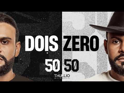 DOIS ZERO feat @HenryFreitas -  Thullio Milionário