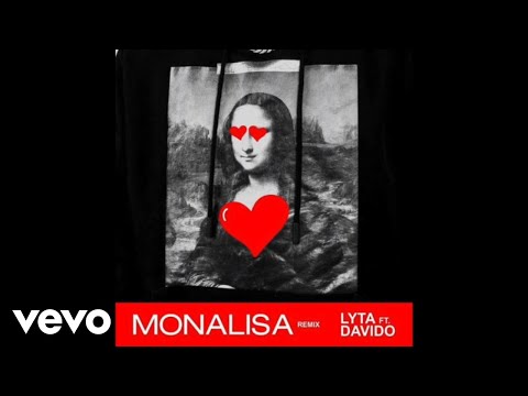 Lyta - Monalisa (Official Audio Remix) ft. DaVido