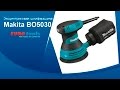 Makita BO5030 - видео