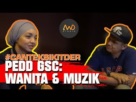 #CantekSikitDer Bonus EP - Pedd GSC - Pengalaman Pahit Getir Bergelar Artis Wanita.