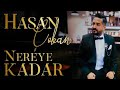 Hasan Çoban - Nereye kadar