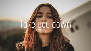 Illenium - Take You Down (Lyrics)