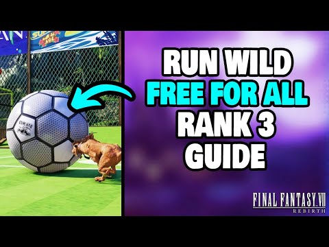 How To Get Rank 3 in Run Wild Free For All (Final Fantasy 7 Rebirth)