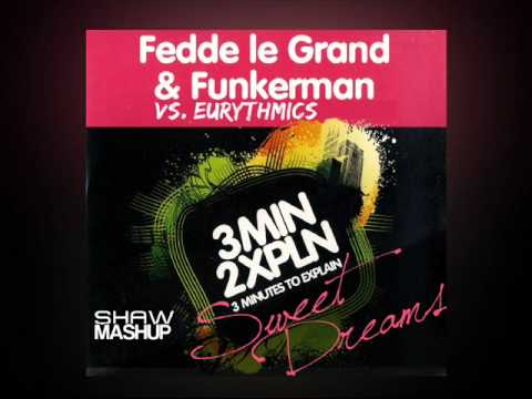Fedde Le Grand & Eurythmics - 3 Minutes To Sweet Dreams (Shaw intro edit)