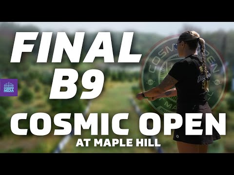 2025 Cosmic Open at Maple Hill | FINALB9 | Bennett, Sherlock, Smith, Lioi | BONUS