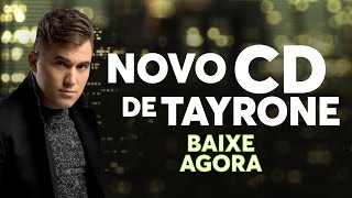 TAYRONE – DESPERTANDO O AMOR | CD NOVEMBRO 2016 (ÁUDIO OFICIAL)