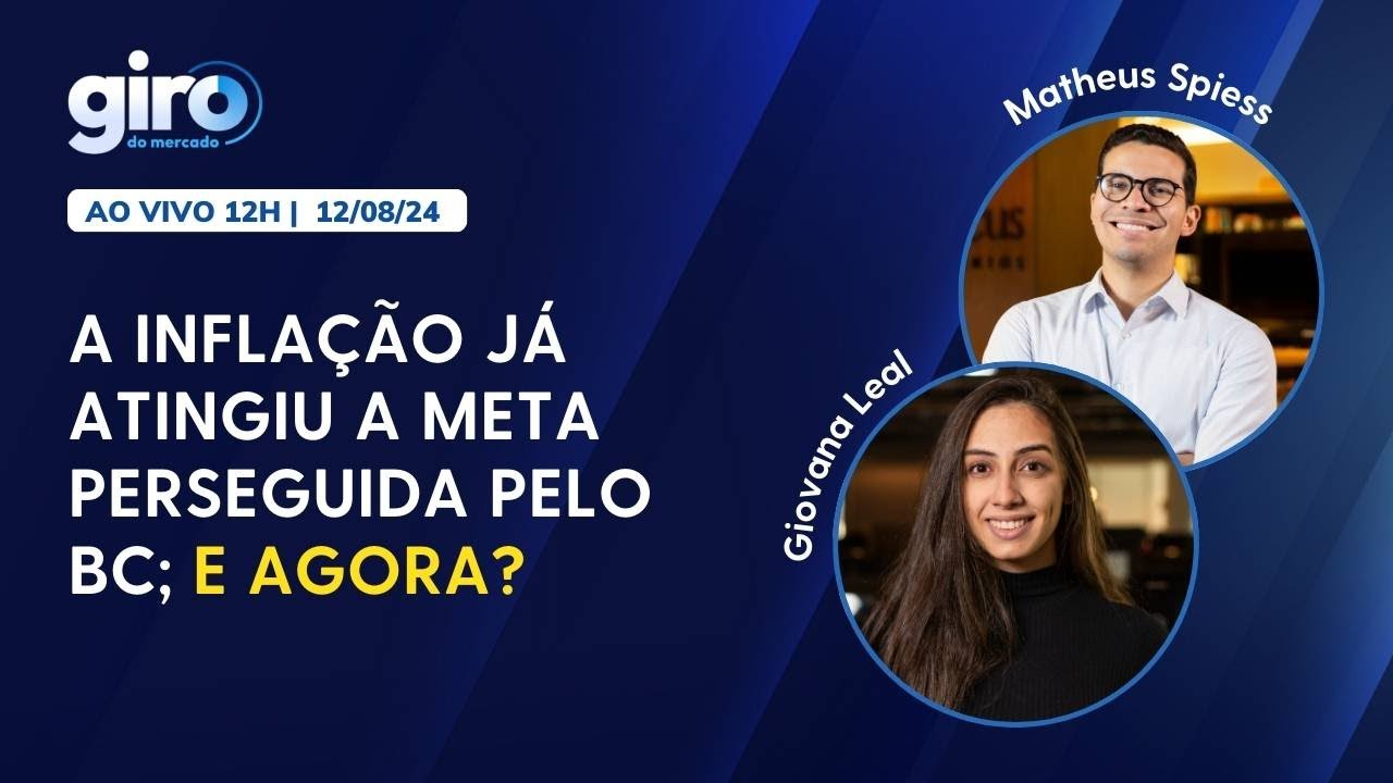 🔴 AO VIVO: A inflação já atingiu a meta perseguida pelo BC; e agora?